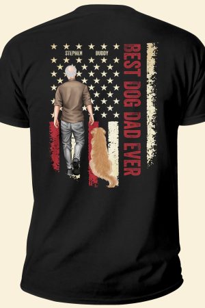 Best Dog Dad Ever - Personalized Back Printed Shirt