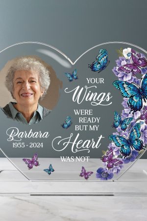 Memorial Gift Your Wings Were Ready - Personalized Acrylic Photo Plaque
