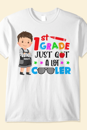 School Just Got A Lot Cuter - Personalized Shirt